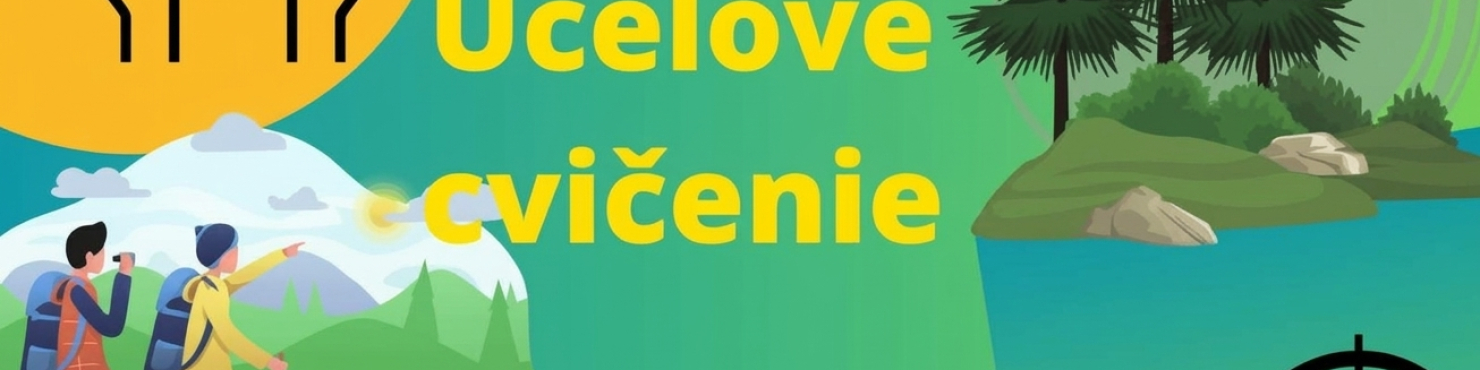 Účelové cvičenie zamerané na brannú výchovu a zdravotnú prípravu.